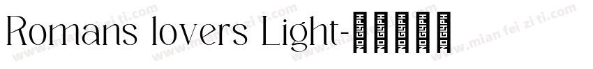 Romans lovers Light字体转换
